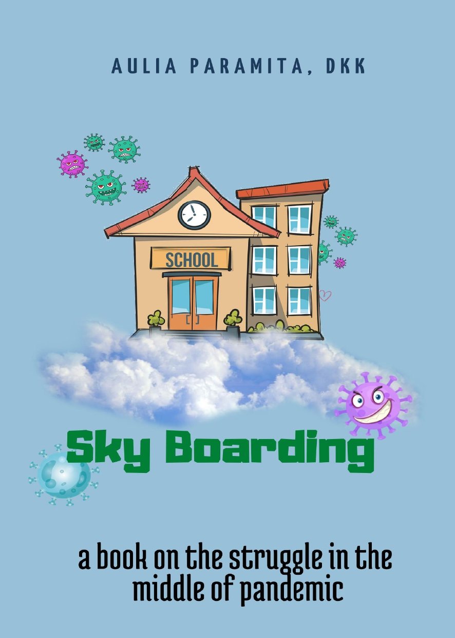 Cover SKY BOARDING: A Book On The Struggle In The Middle of Pancemic